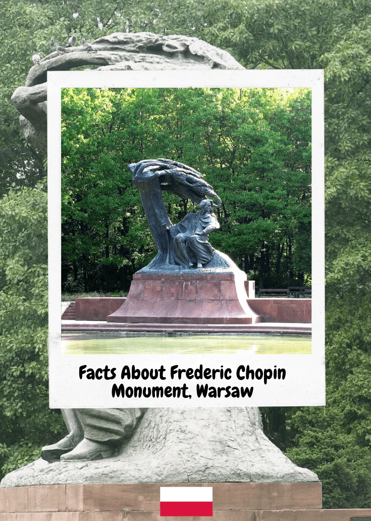 10 Facts About Frederic Chopin Monument, Warsaw 1 Facts About Frederic Chopin Monument, Warsaw