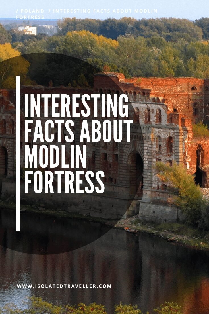 Interesting Facts About Modlin Fortress
