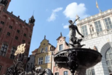 10 Interesting Facts About Neptune’s Fountain, Poland