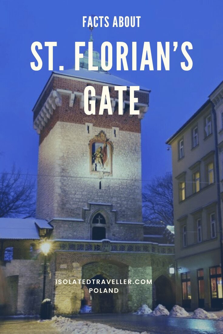Facts About St. Florian’s Gate