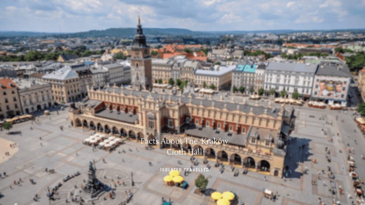 7 Interesting Facts About The Kraków Cloth Hall
