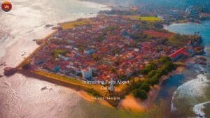 Facts About Galle