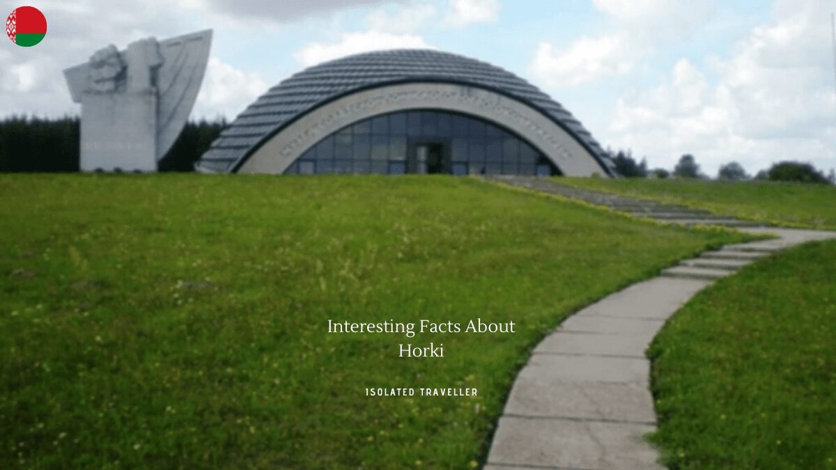 Interesting Facts About Horki