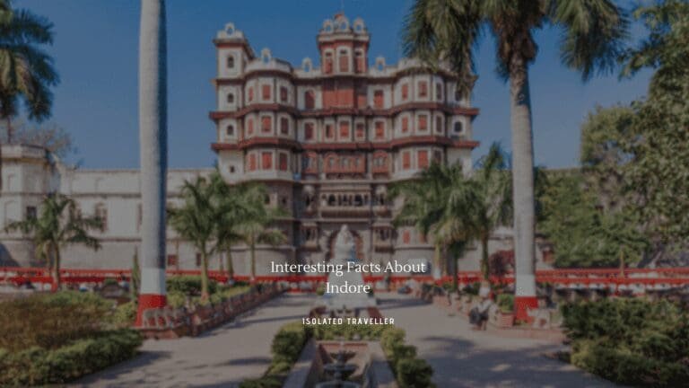 10 Interesting Facts About Indore