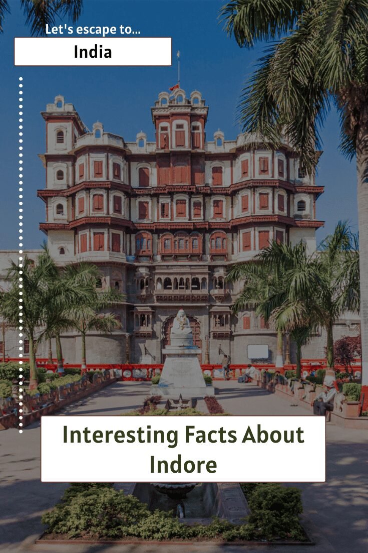 Interesting Facts About Indore
