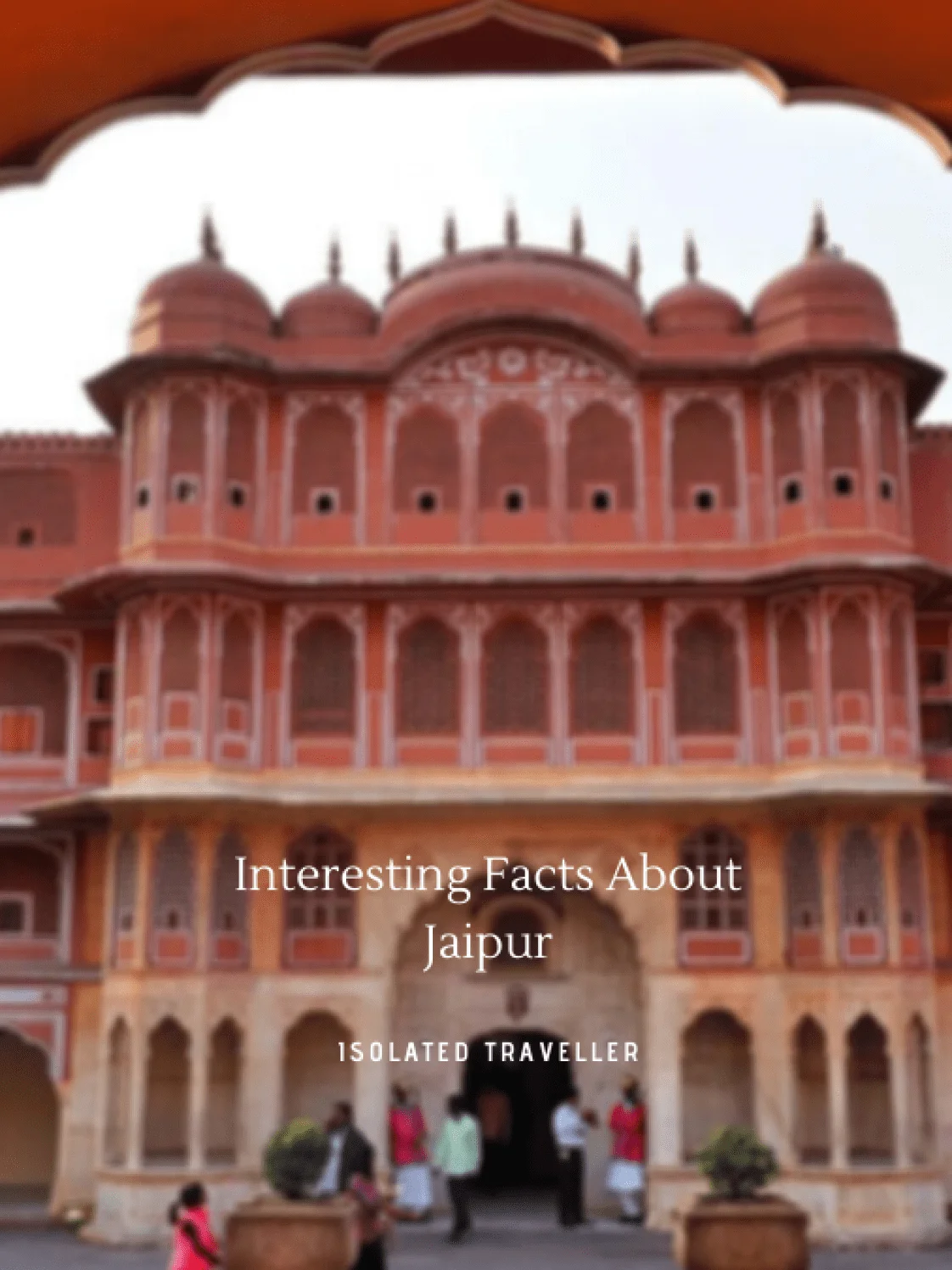 Facts About Jaipur, India