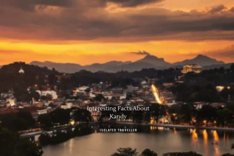 Facts About Kandy