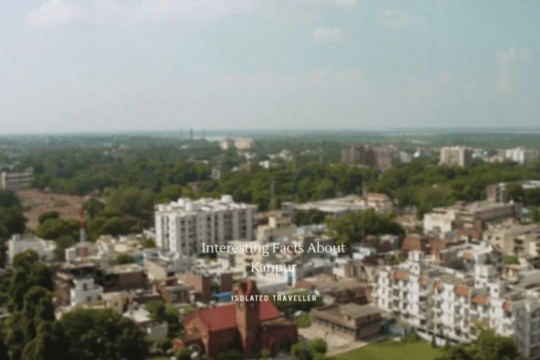 Facts About Kanpur