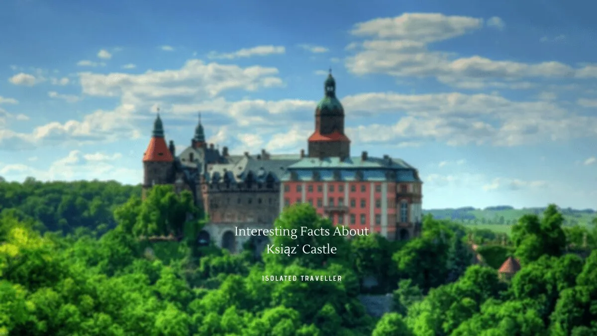 Interesting Facts About Książ Castle
