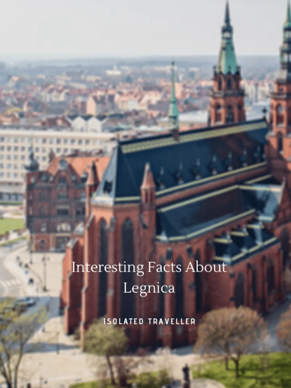 Interesting Facts About Legnica