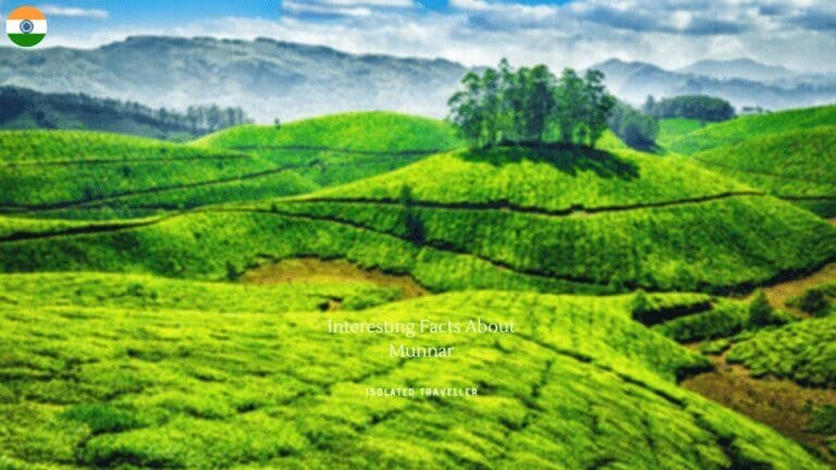 10 Interesting Facts About Munnar