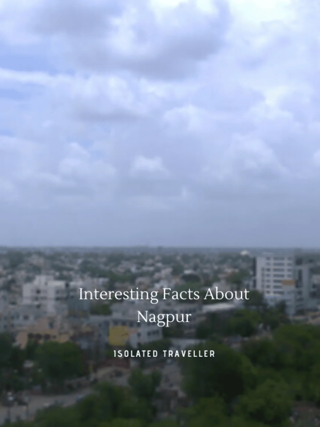Interesting Facts About Nagpur
