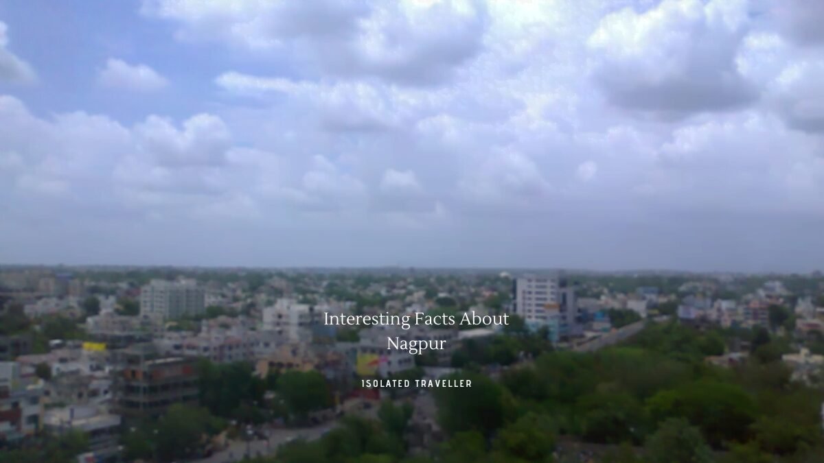 Interesting Facts About Nagpur
