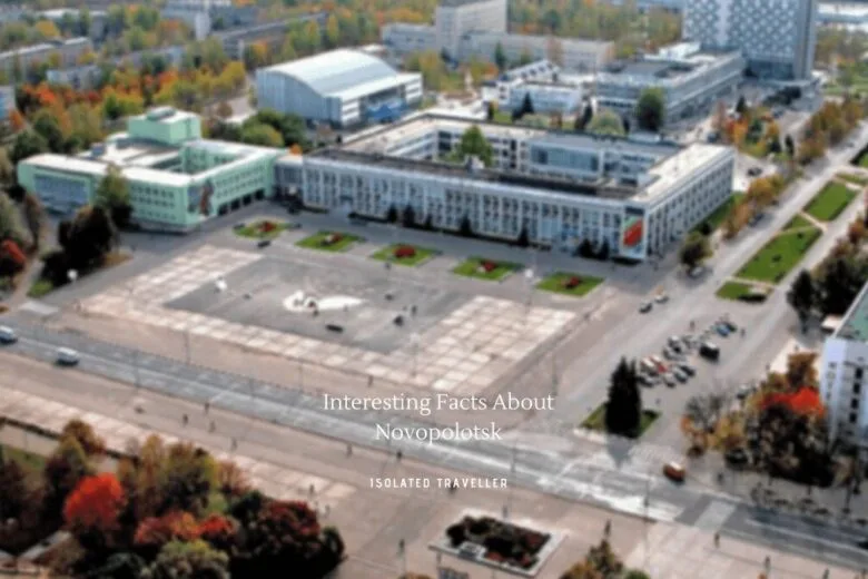 Interesting Facts About Novopolotsk