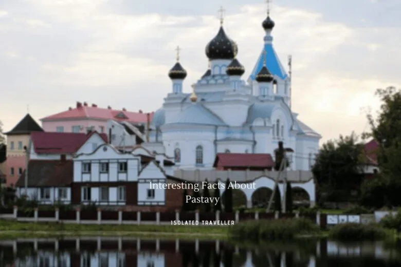 Interesting Facts About Pastavy