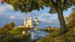 10 Interesting Facts About Polotsk