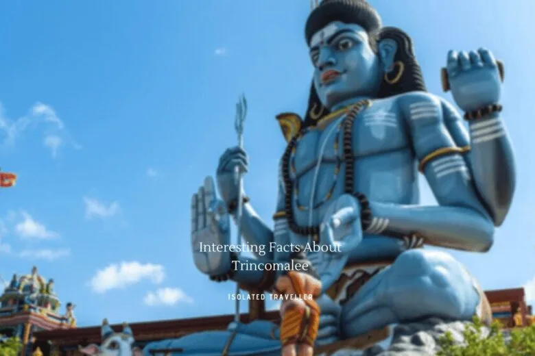 Facts About Trincomalee