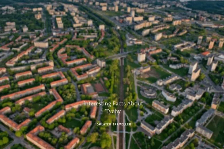 Facts About Tychy