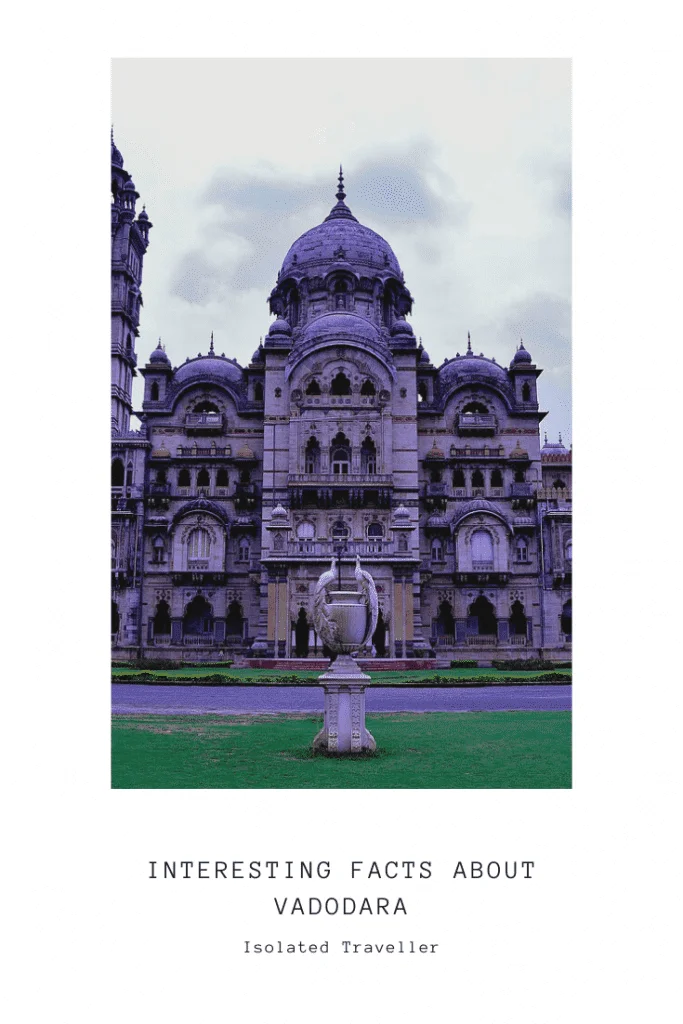Facts About Vadodara