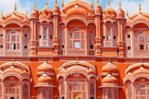 10 Interesting Hawa Mahal Facts