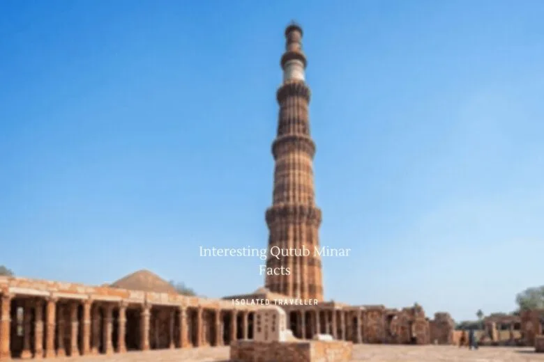 Qutub Minar Facts