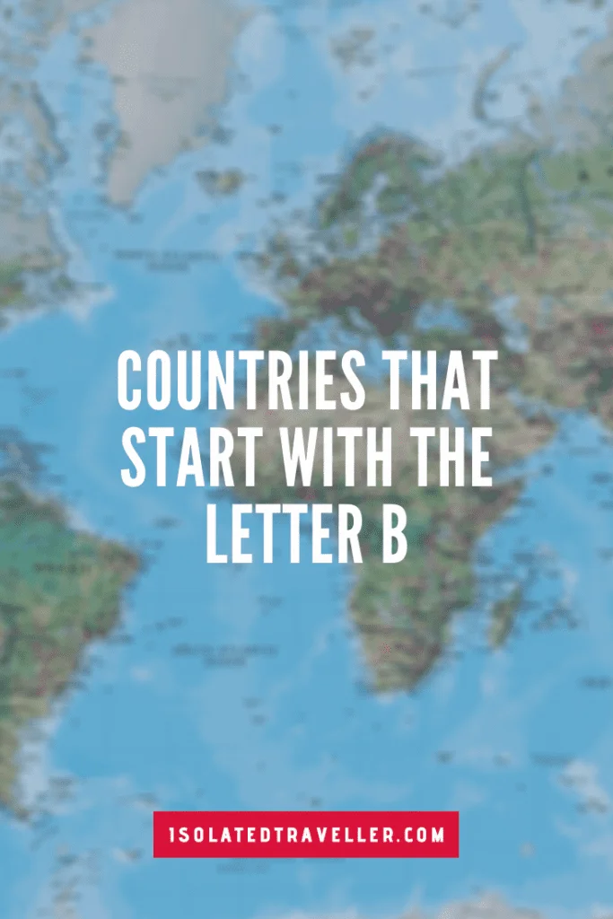 Countries That Start With The Letter B