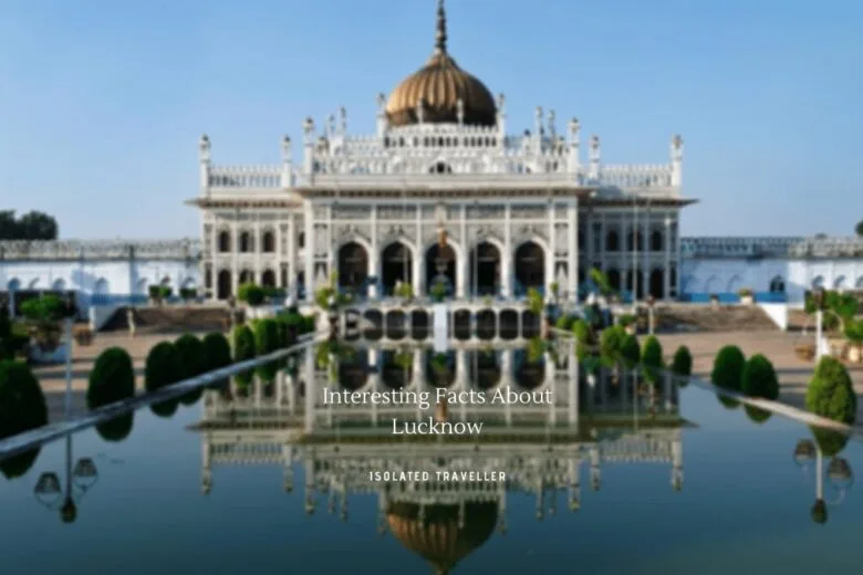 Facts About Lucknow