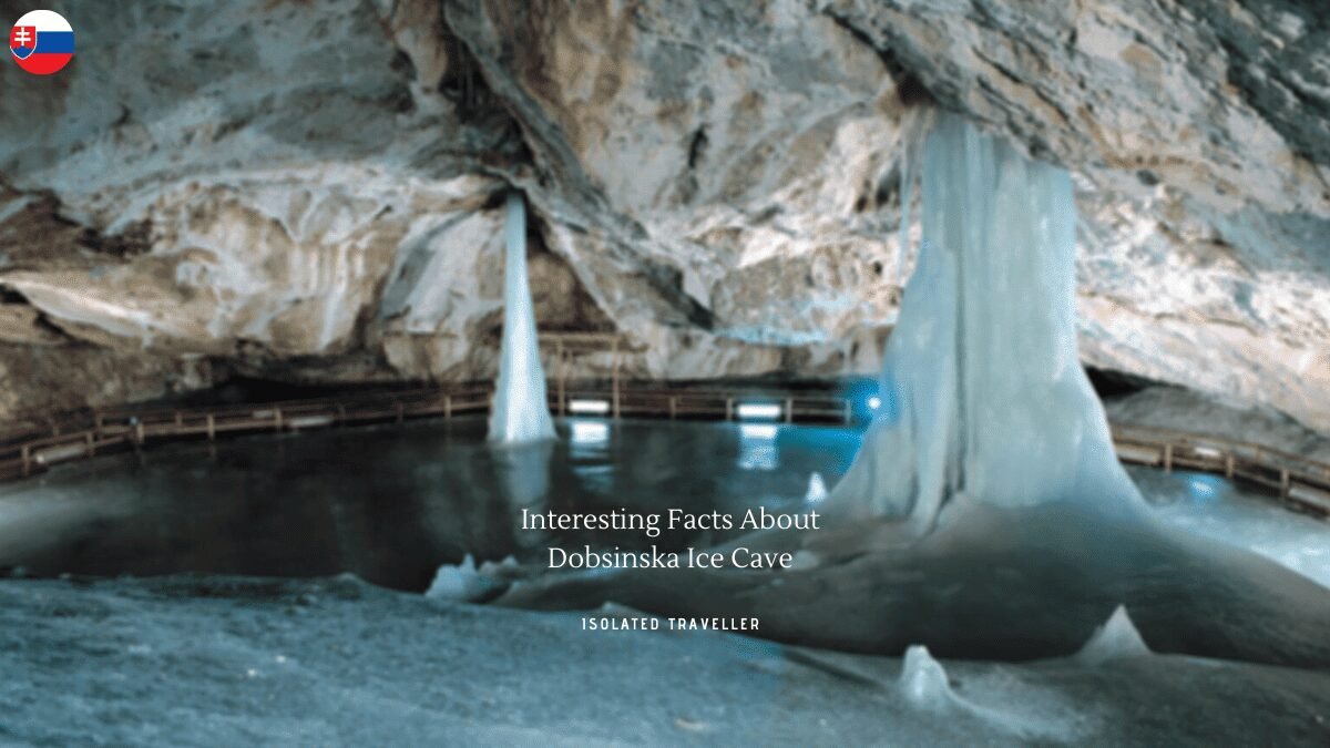 Facts About Dobsinska Ice Cave