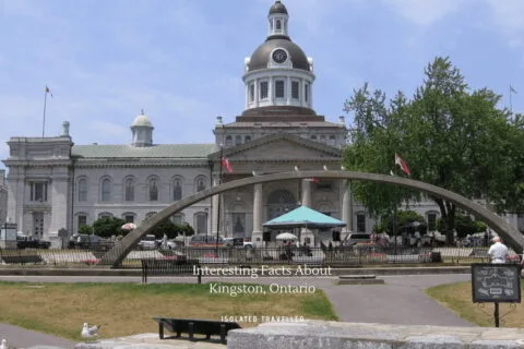 10 Interesting Facts About Kingston, Ontario
