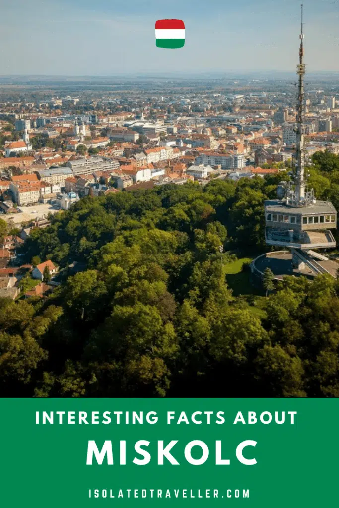 Interesting Facts About Miskolc