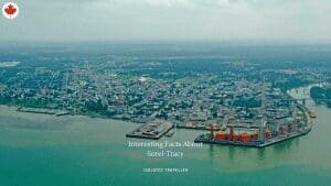 10 Interesting Facts About Sorel-Tracy