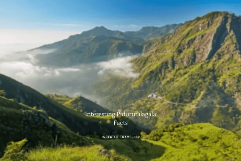 Interesting Pidurutalagala Facts