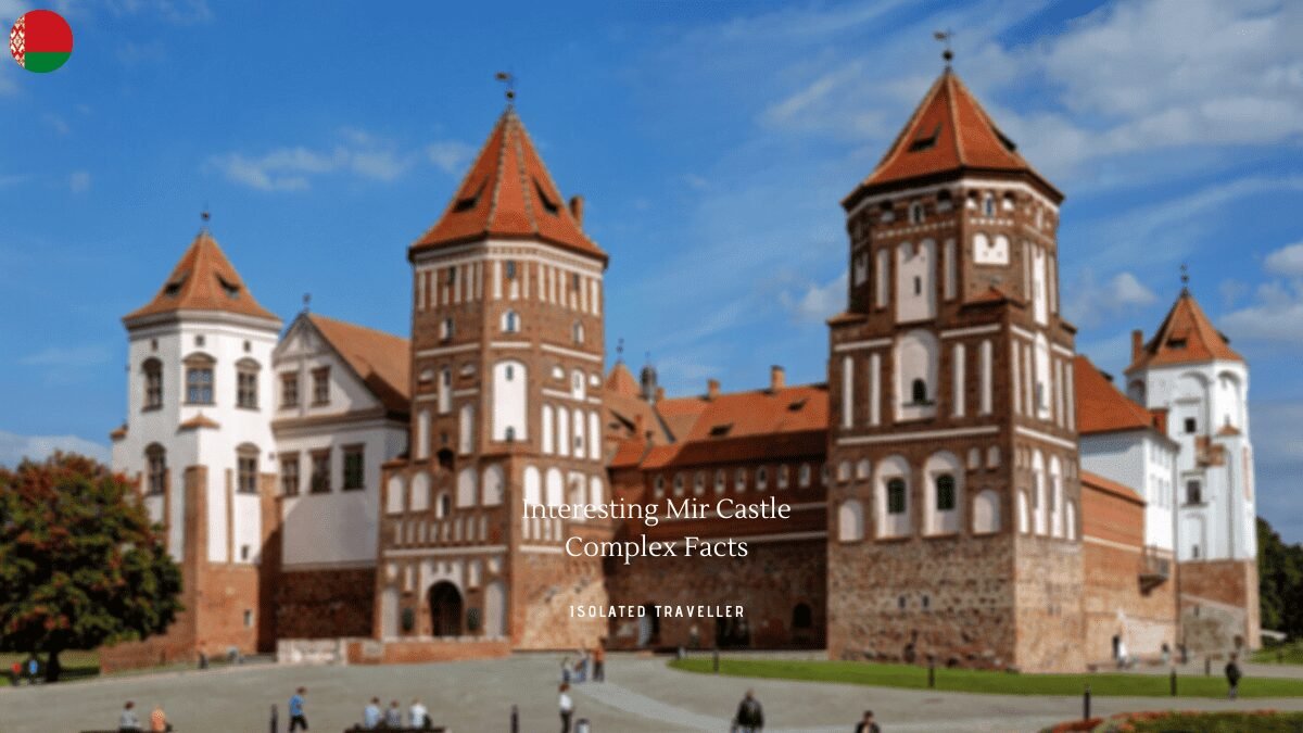 10 Interesting Mir Castle Complex Facts
