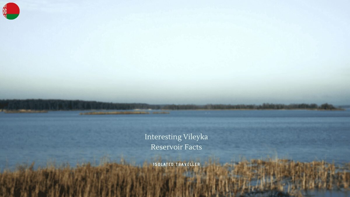 Vileyka Reservoir Facts