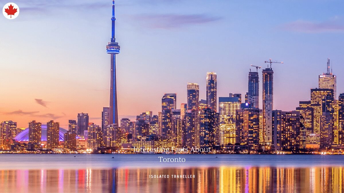 30 Interesting Facts About Toronto