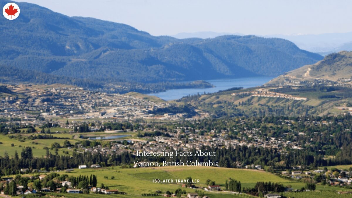 10 Interesting Facts About Vernon, British Columbia