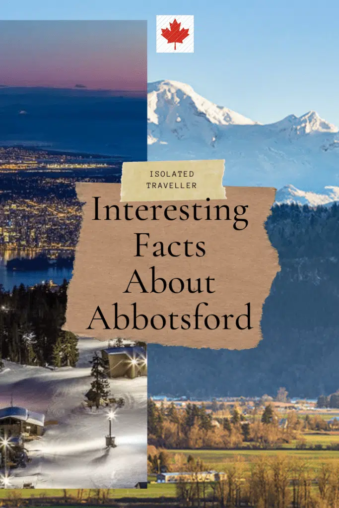 10 Interesting Facts About Abbotsford, British Columbia 1 Facts About Abbotsford