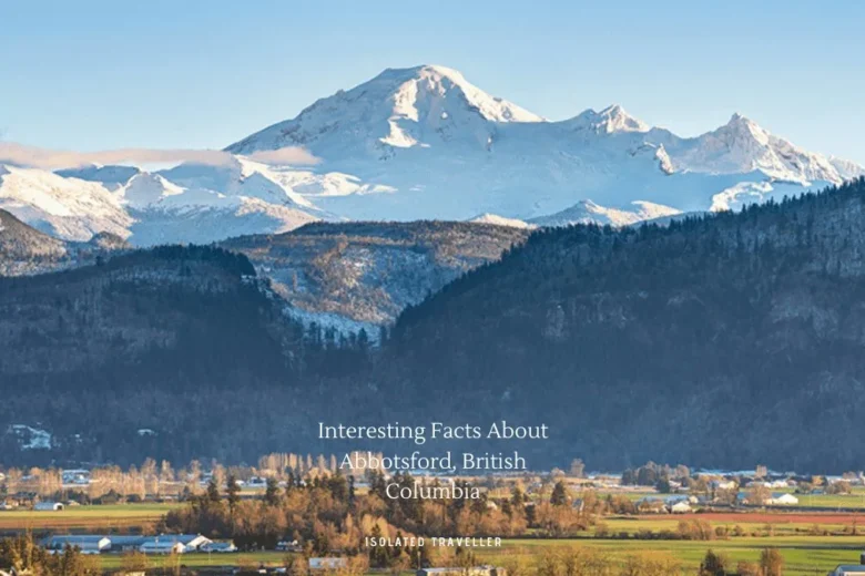 Facts About Abbotsford, British Columbia