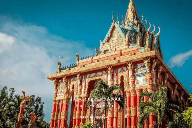 Facts About Bac Lieu Province