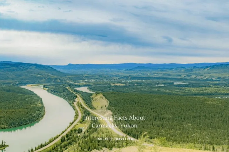 Facts About Carmacks, Yukon