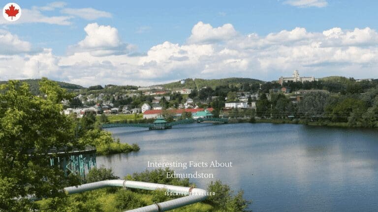 10 Interesting Facts About Edmundston