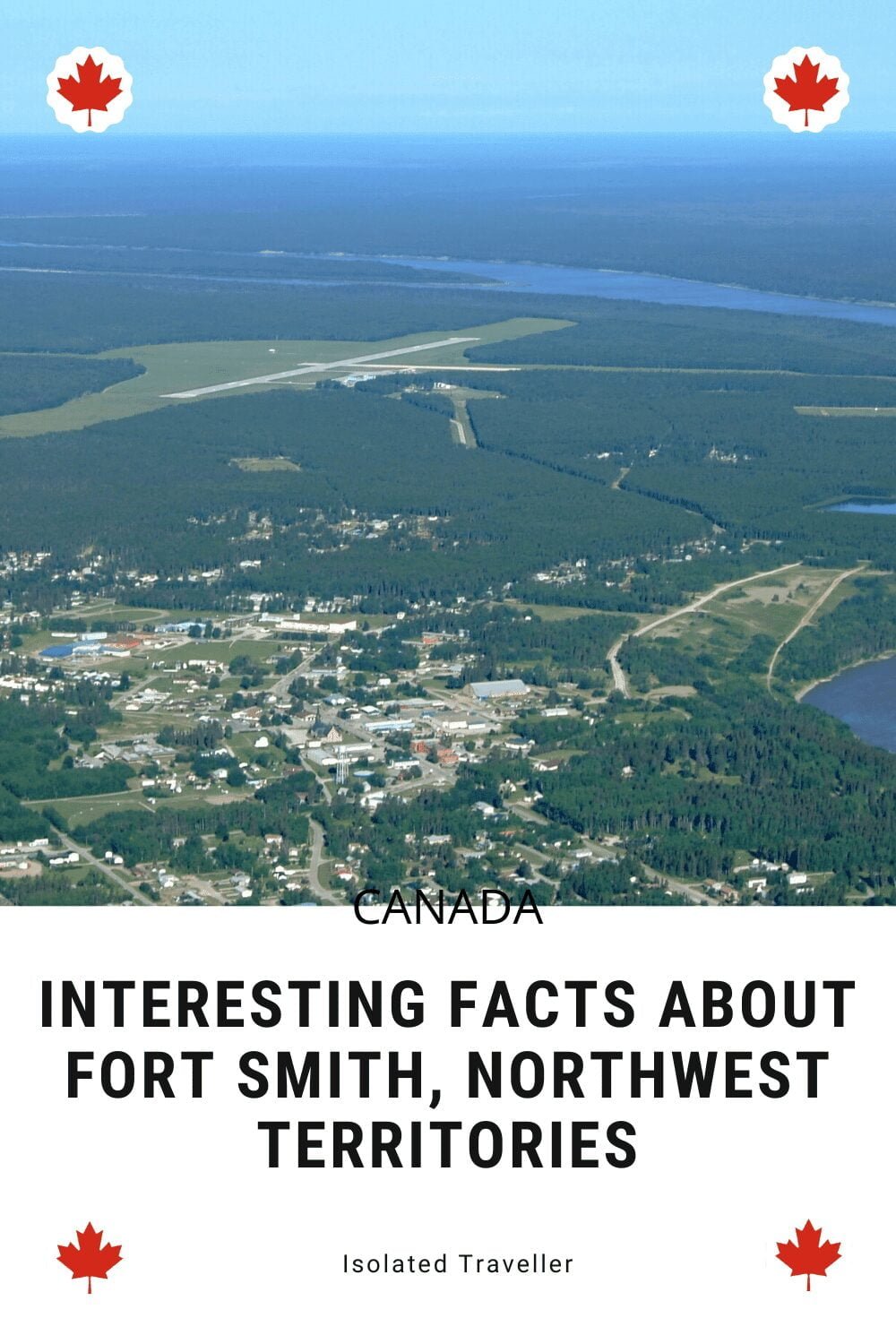 Facts About Fort Smith, Northwest Territories
