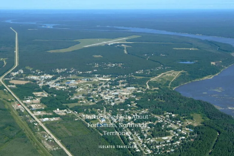 Facts About Fort Smith, Northwest Territories