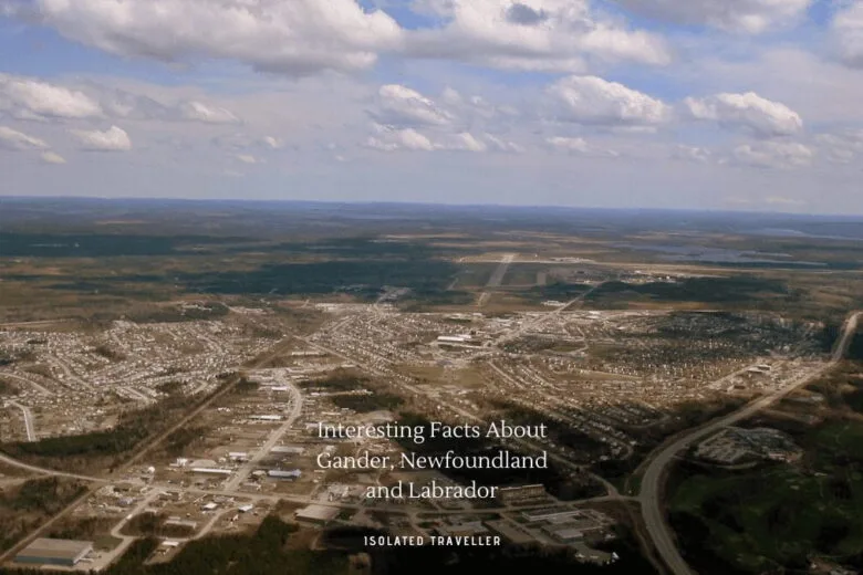 Facts About Gander, Newfoundland and Labrador