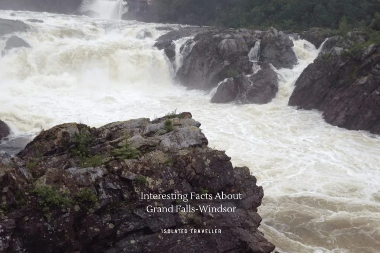 Facts About Grand Falls-Windsor