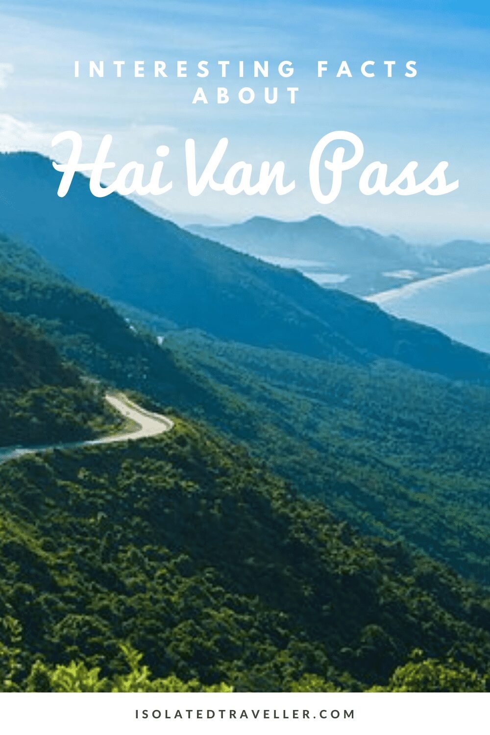 Facts About Hai Van Pass