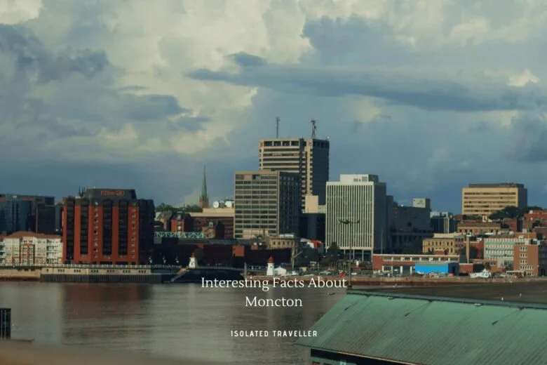 Facts About Moncton