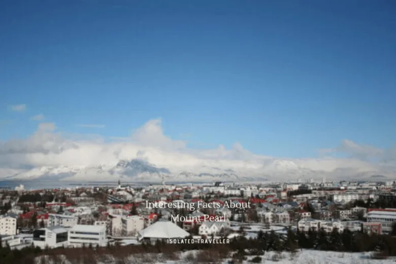Facts About Mount Pearl