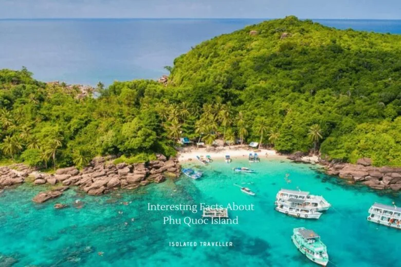 Facts About Phu Quoc Island