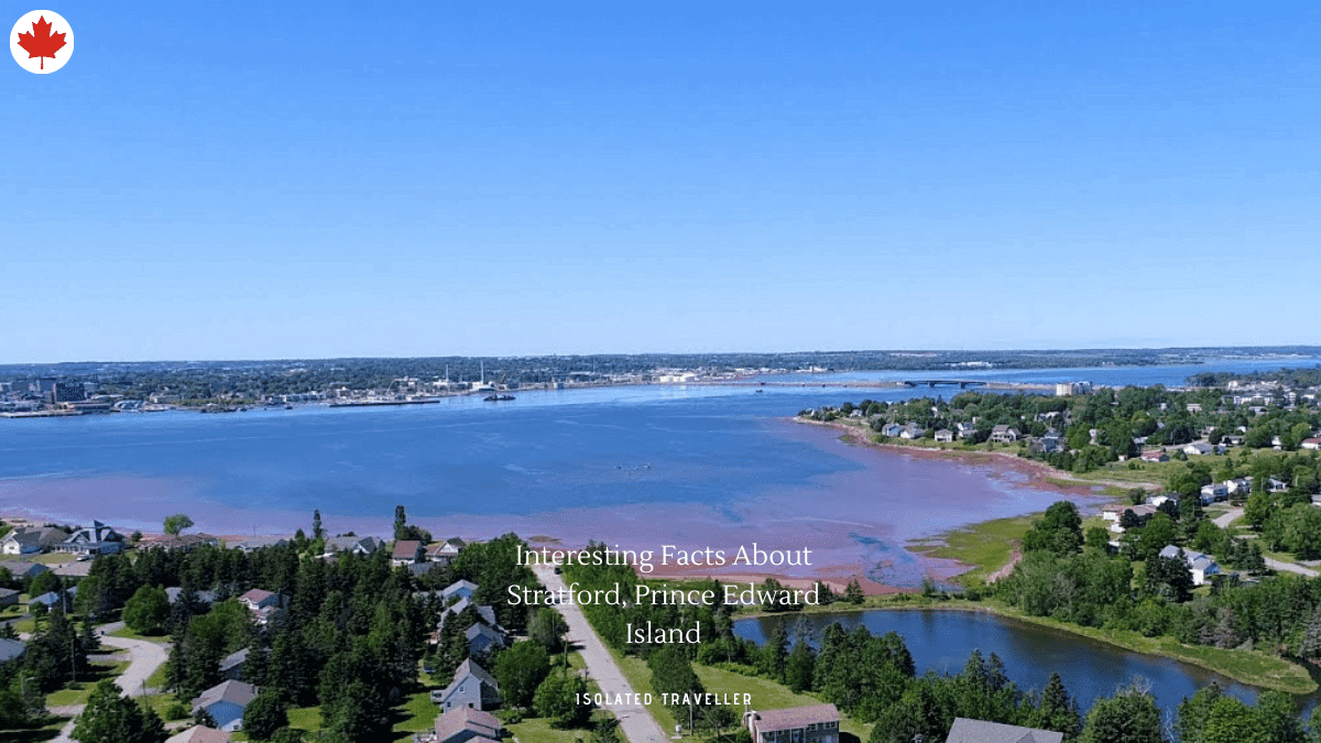 10 Interesting Facts About Stratford, Prince Edward Island Isolated